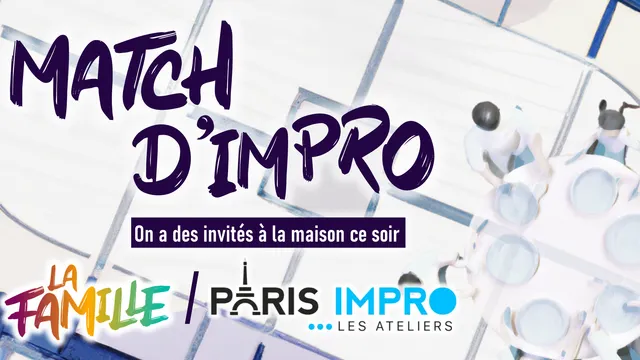 Match d'Impro : La Famille VS Paris Impro