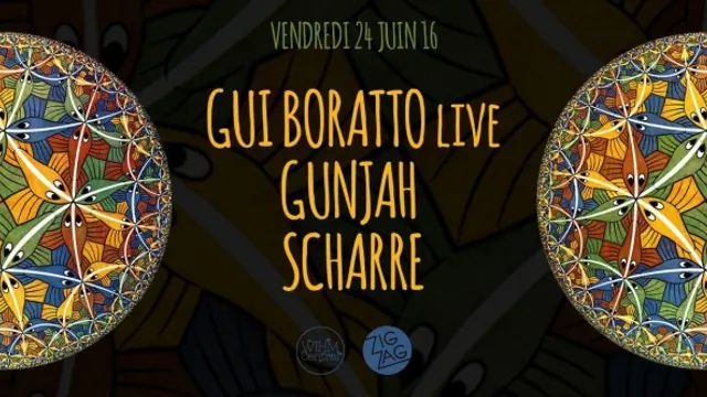 GUI BORATTO Live, GUNJAH & SCHARRE