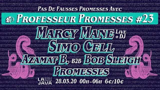Professeur Promesses #23 w/ Marcy Mane, Simo Cell, Azamat B.