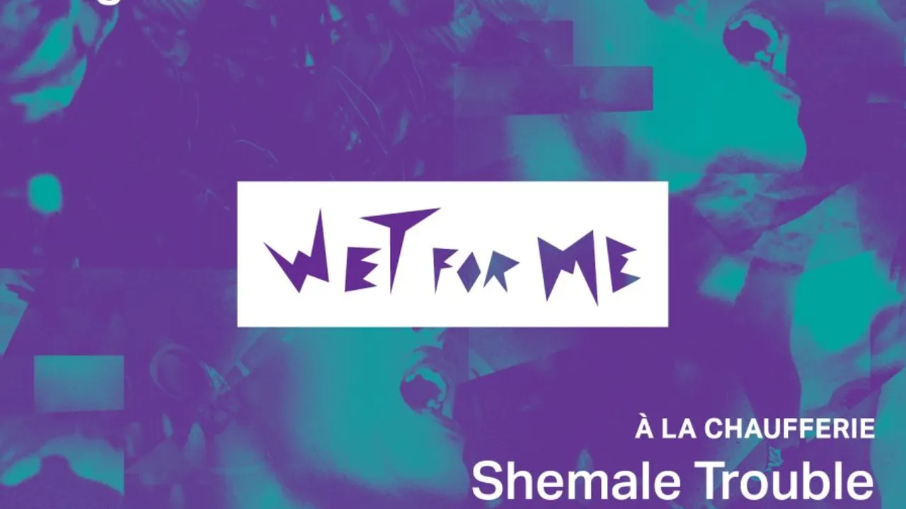 Wet For Me - Trouble Edition