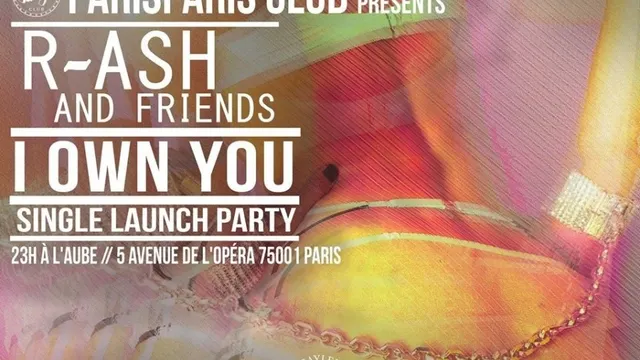 R-Ash & Friends, I Own You Release Party