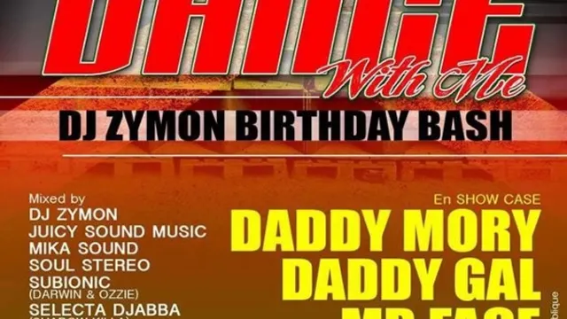 Come & dance with me Dj Zymon birthday bash