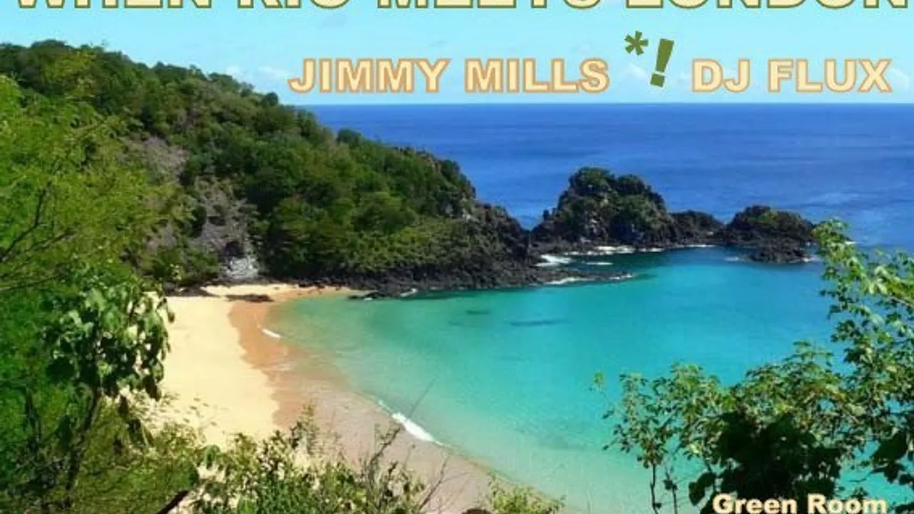 When Rio meets London - Jimmy Mills & DJ Flux live