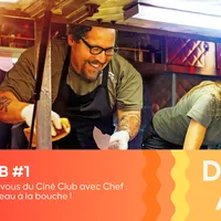 CINÉ CLUB - #CHEF