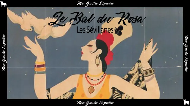 Le Bal du Rosa // Les Sévillanes