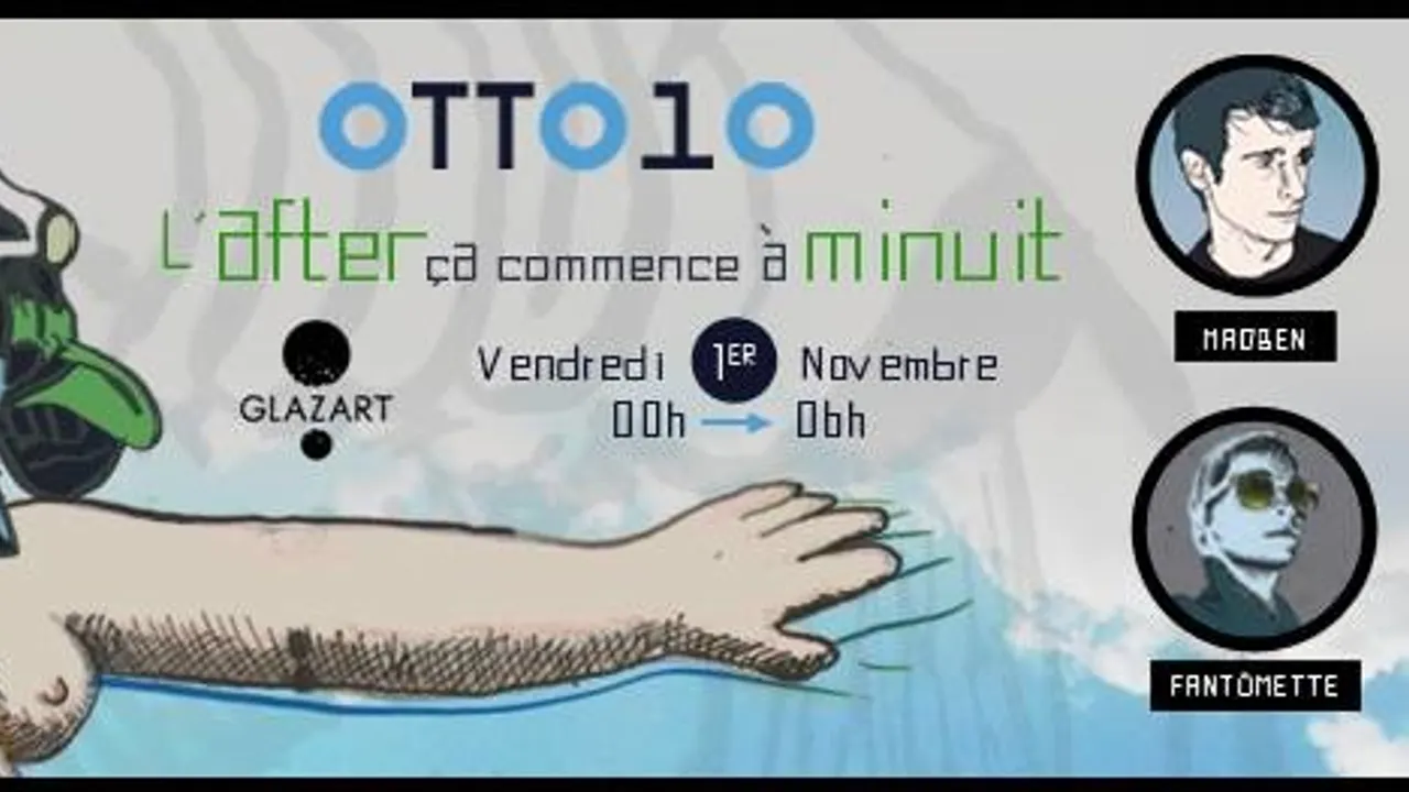 OTTO1O : L'after ça commence à minuit