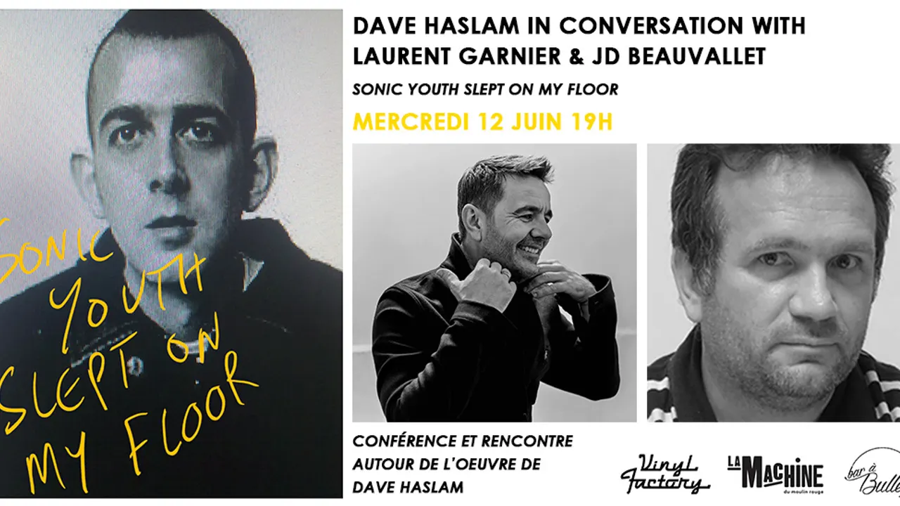Dave Haslam in-conversation with Laurent Garnier & JD Beauvallet