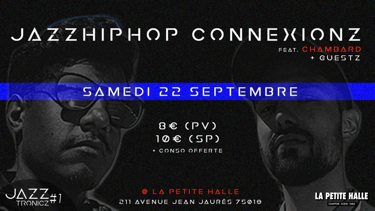 Jazztronicz #1 feat. Chambard + Guestz - JazzHipHop Connexionz