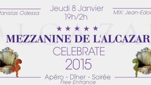 MEZZANINE DE L'ALCAZAR // CELEBRATE 2015
