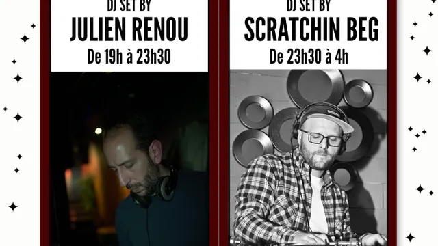Julien Renou & Scratchin Beg aux platines