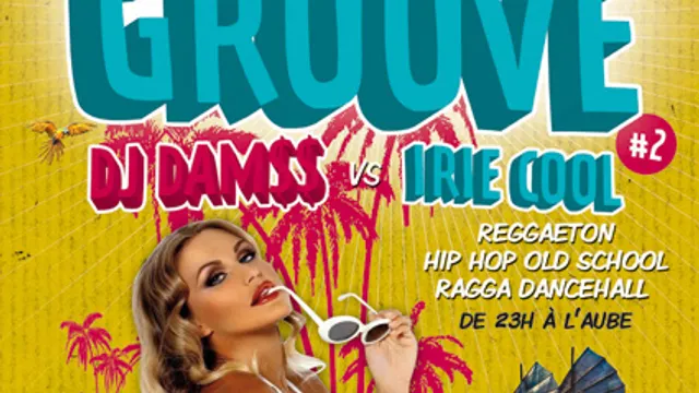 Tropical Groove #2 / Dj DAM$$ + IRIE COOL