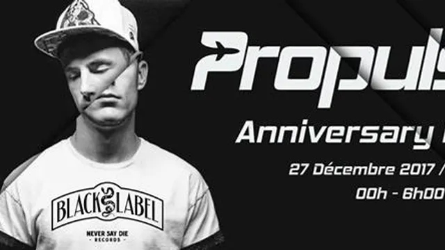 Propulsion Anniversary Edition w/ Badklaat, Zblu, Antima & More