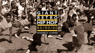 Retro Hip Hop géante: Spéciale années 80, 90, 00