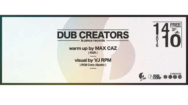 Dub Creators / Max Caz / VJ RPM