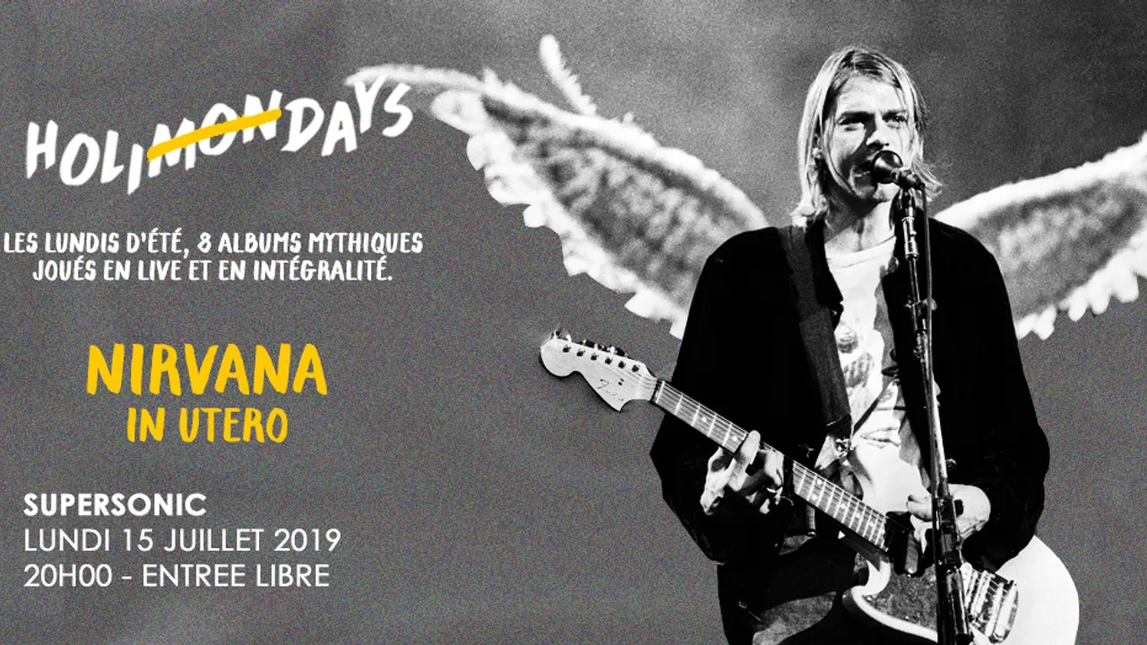 Holi(mon)days • Nirvana - In Utero / Supersonic