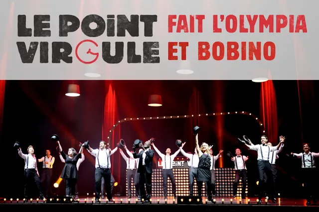 Concours : Le Point Virgule s'empare de l'Olympia et de Bobino