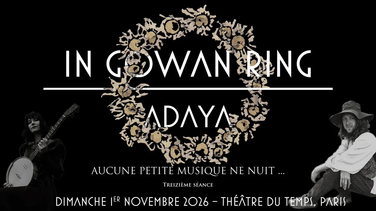 In Gowan Ring et Adaya en concert