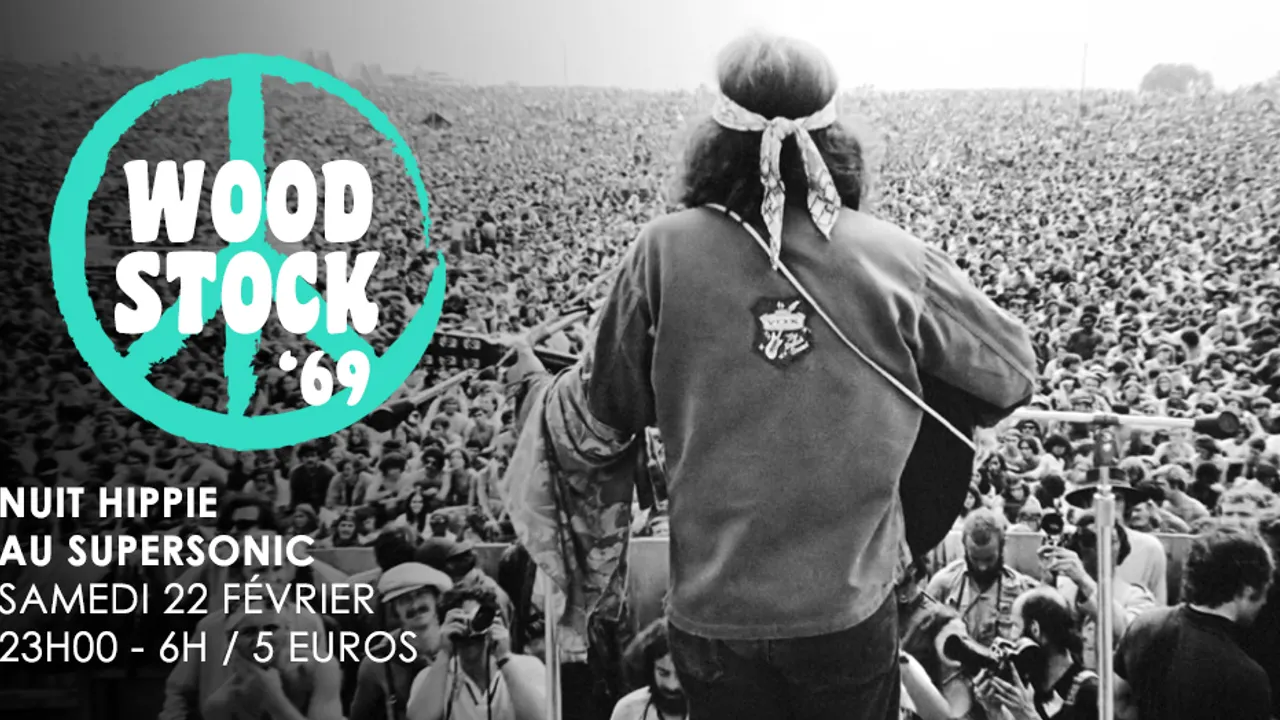 Woodstock '69 // Nuit Hippie du Supersonic