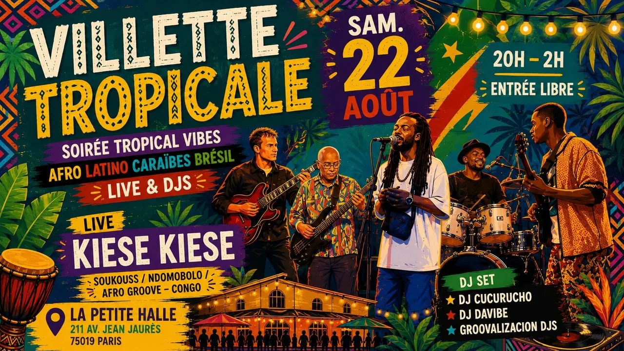 Villette Tropicale spécial été '26 I Live & Djs (Closing Party)