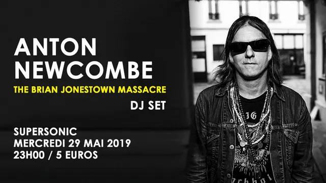Anton Newcombe (The Brian Jonestown Massacre) DJ SET /Supersonic