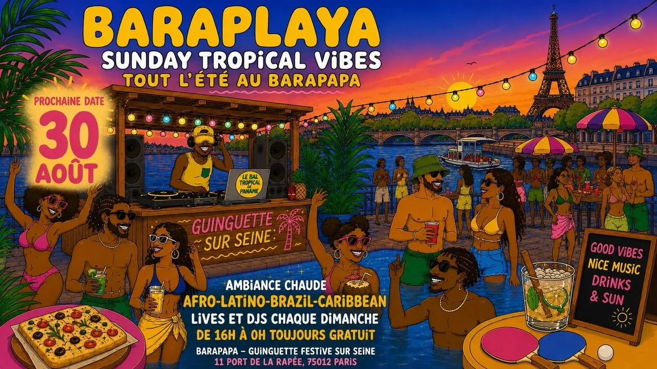 Baraplaya - Sunday Tropical vibes au Barapapa !