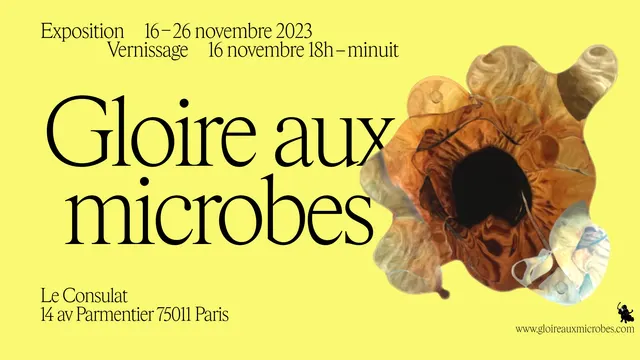 Gloire aux microbes