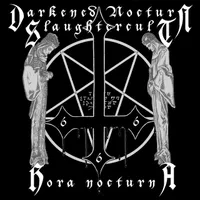 Darkened Nocturn Slaughtercult