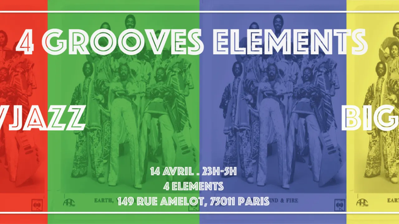 4 Grooves Elements w/ DavJazz & Bigzy