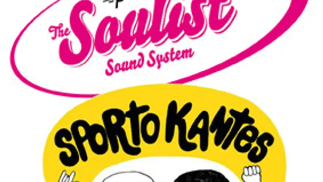 Soulist Sound System invite Sporto Kantes