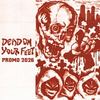 Dead On Your Feet