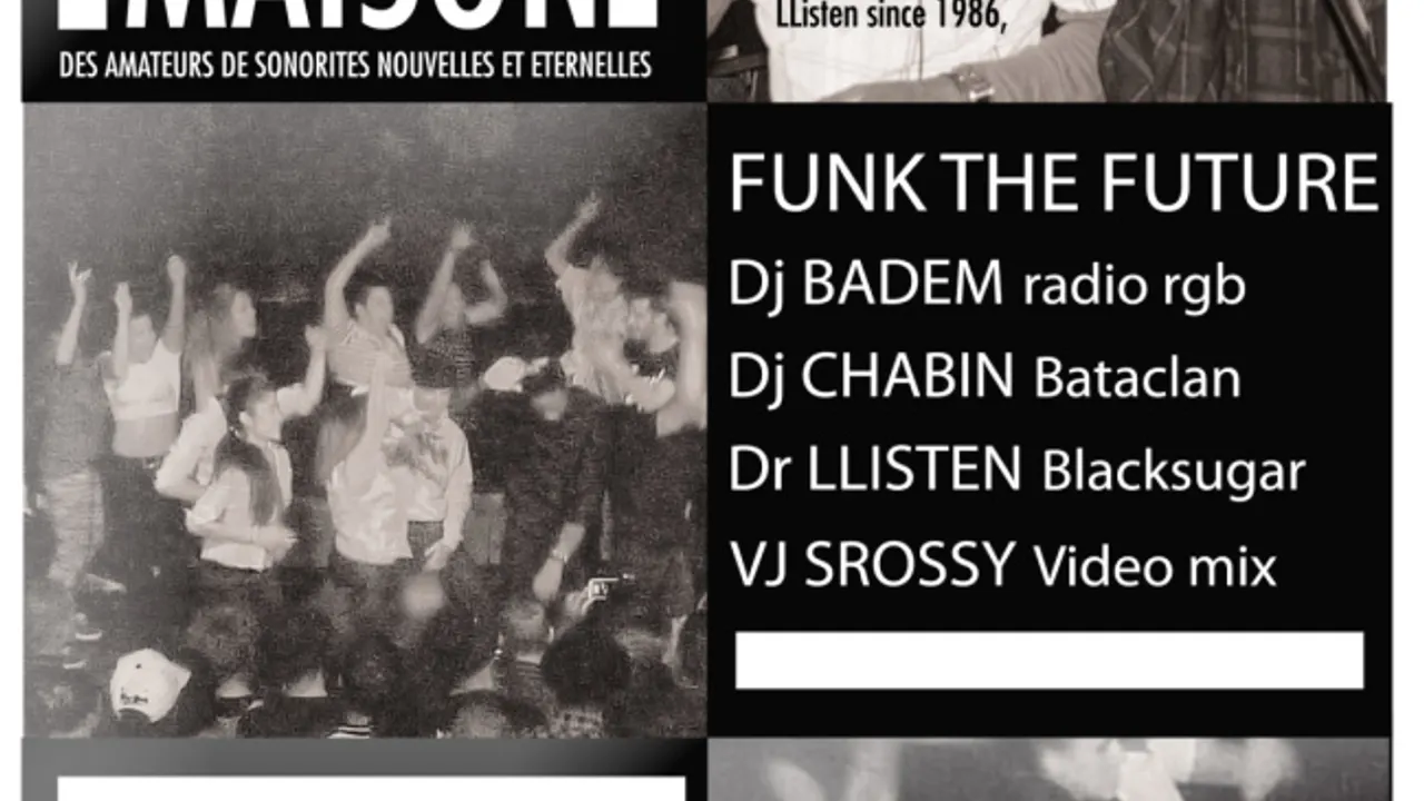 Party à la Maison @Funk the future Dj Chabin & Dr Llisten