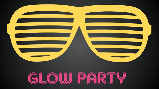 GLOW PARTY