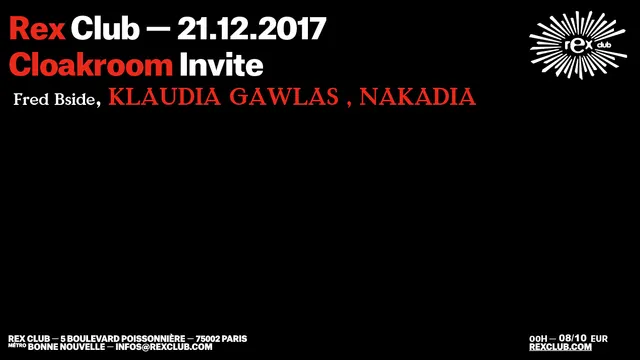 Cloakroom Invite: Klaudia Gawlas, Nakadia, Fred Bside
