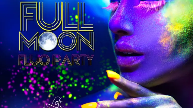 FULLMOON - FLUO PARTY