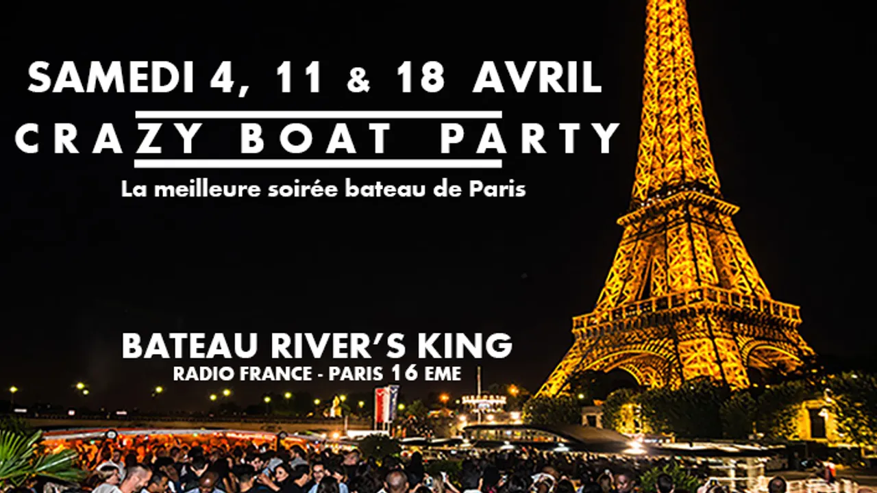 CRAZY BOAT (CROISIERE, OPEN BAR, BUFFET, FILLE=GRATUIT, 2 AMBIANCES, TOUR EIFFEL, TERRASSE, MOJITOS)