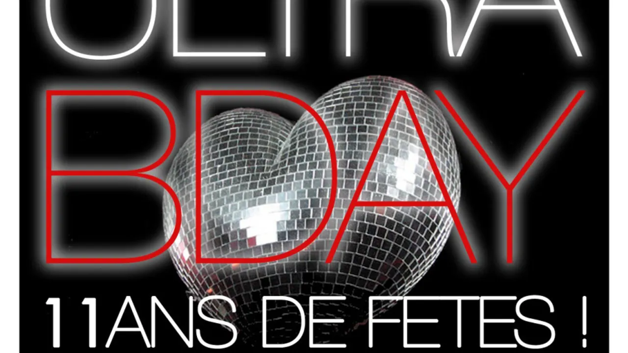 ULTRA fête ses 11 Ans