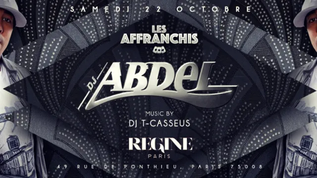 Dj Abdel live set chez Regine - Les Affranchis