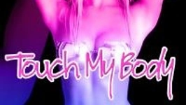 Touch My Body