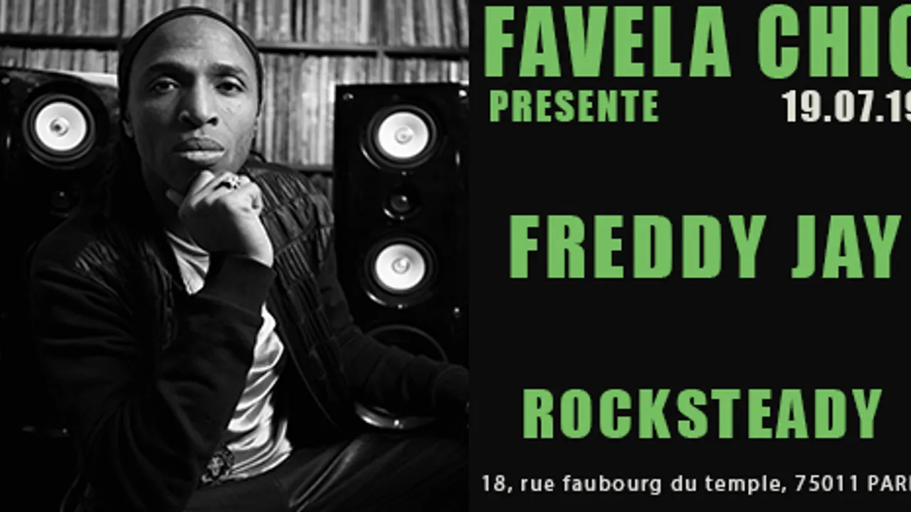 Favela Chic & Freddy Jay