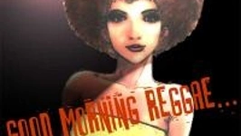 Good Morning Reggae
