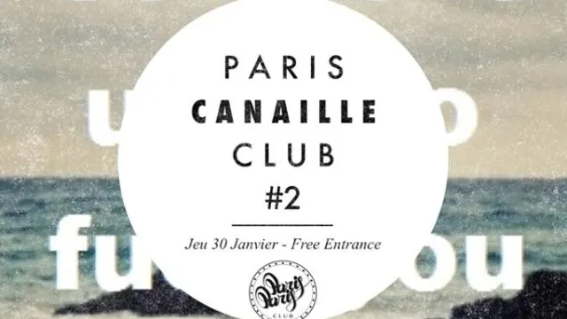 Paris Canaille Club#2