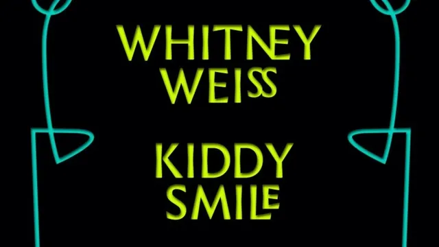 KIDDY SMILE, WHITNEY WEISS, RUDE JUDE