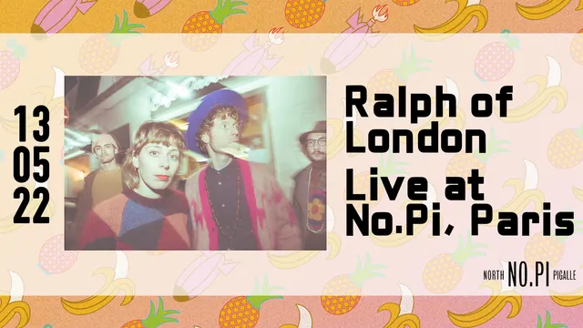 RALPH OF LONDON - LIVE @NO.PI PARIS - 13.05.22
