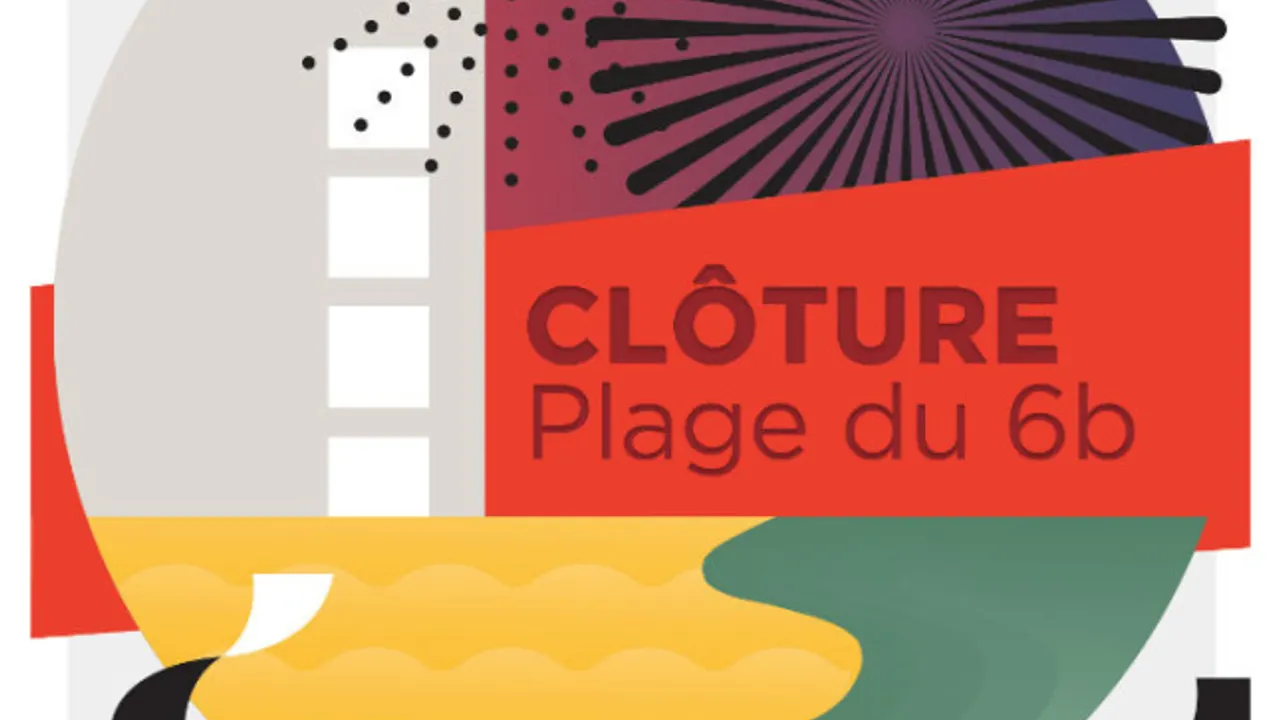 Clôture de La Plage du 6b !