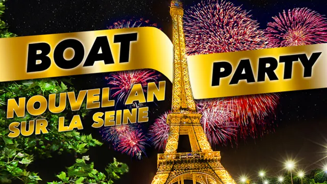 BOAT PARTY NOUVEL AN sur la Seine