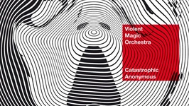 Violent Magic Orchestra