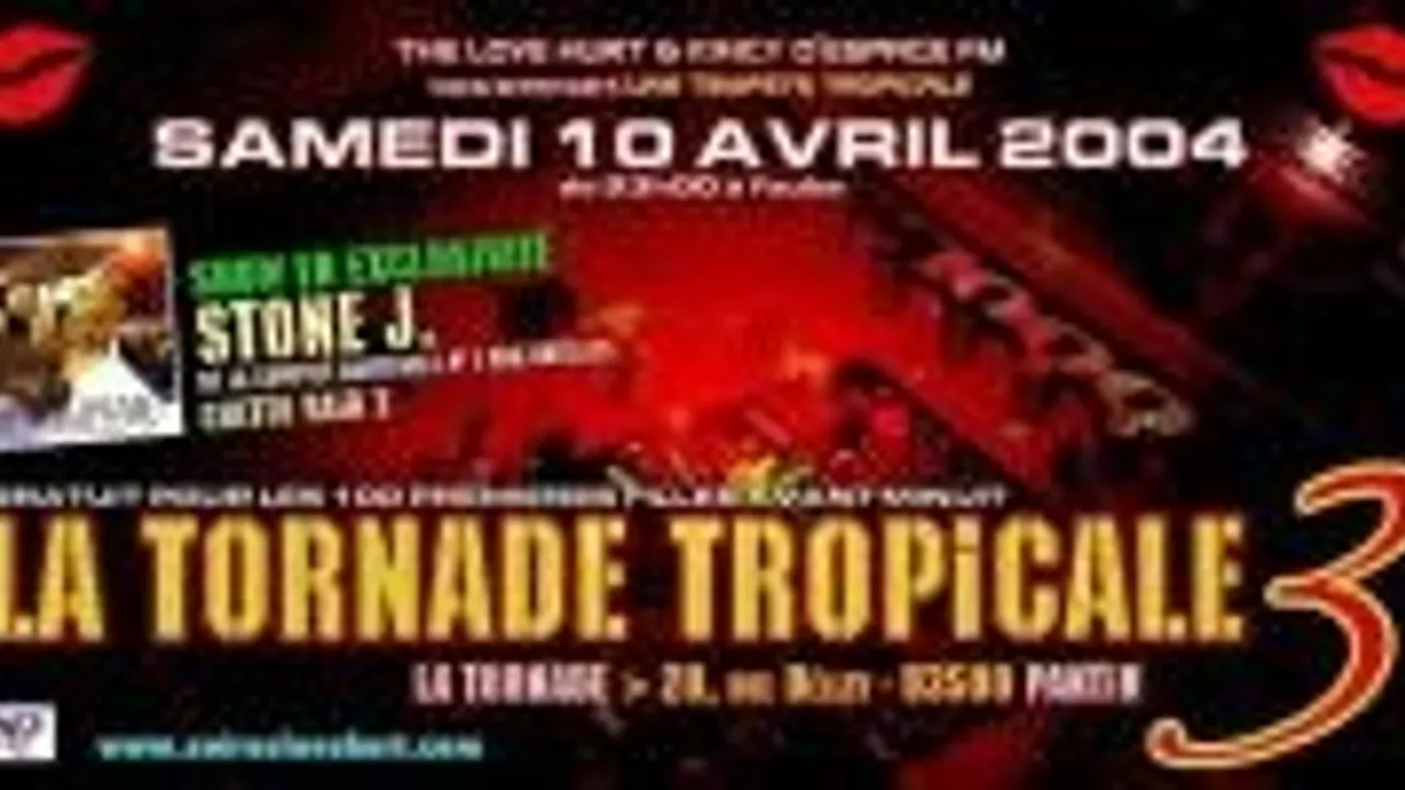 La Tornade Tropicale 3