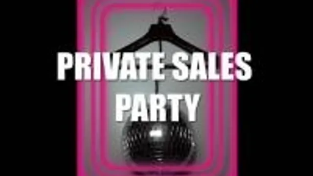Private Sales Party