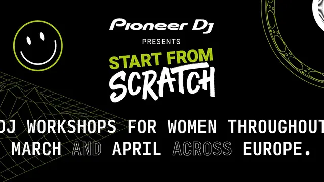 ATELIERS ”START FROM SCRATCH” BY PIONEER DJ