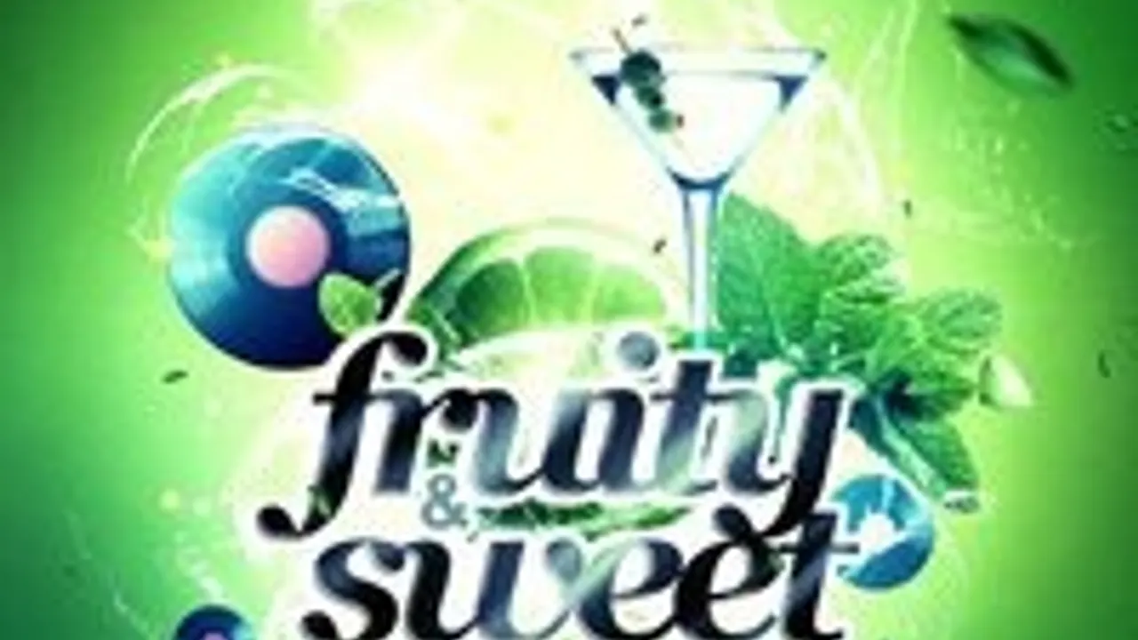 FRUITY & SWEET - OPENING PARTY